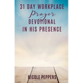 31 Day Workplace Prayer Devotional - Paperback