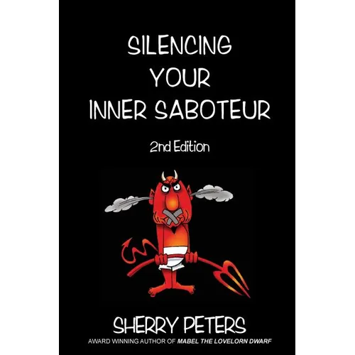 Silencing Your Inner Saboteur - Paperback