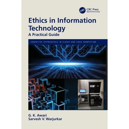 Ethics in Information Technology: A Practical Guide - Paperback