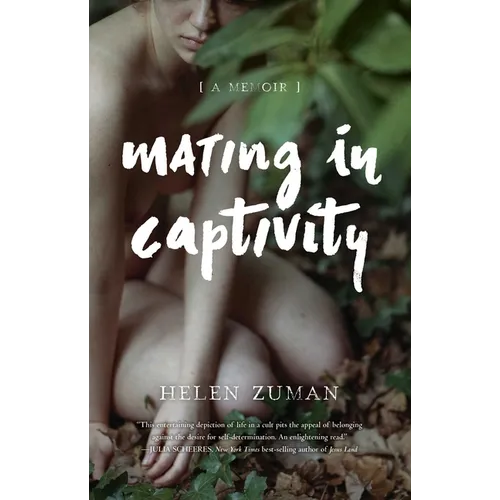 Mating in Captivity: A Memoir - Paperback