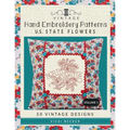 Vintage Hand Embroidery Patterns U.S. State Flowers: 50 Authentic Vintage Designs - Paperback