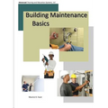 Building Maintenance Basics - Paperback