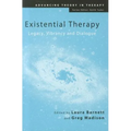 Existential Therapy: Legacy, Vibrancy and Dialogue - Paperback