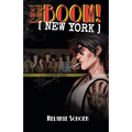 Bang! Bang! BOOM! [NEW YORK]: Volume 1 - Paperback