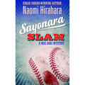 Sayonara Slam: A Mas Arai Mystery - Hardcover