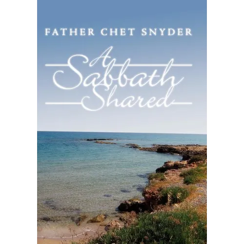 A Sabbath Shared - Hardcover