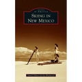 Skiing in New Mexico - Hardcover