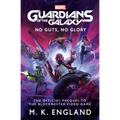 Marvel's Guardians of the Galaxy: No Guts, No Glory - Paperback