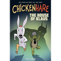 Chickenhare Volume 1: The House of Klaus - Paperback