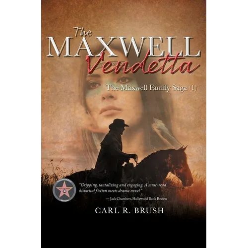 The Maxwell Vendetta: The Maxwell Family Saga (1) - Paperback