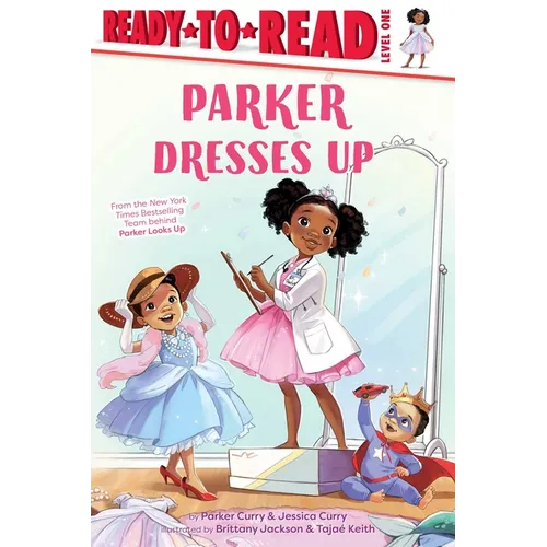 Parker Dresses Up: Ready-To-Read Level 1 - Hardcover