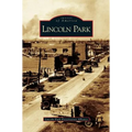 Lincoln Park - Hardcover