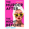 The Murder After the Night Before - Paperback