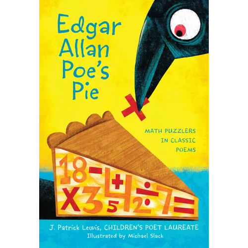 Edgar Allan Poe's Pie: Math Puzzlers in Classic Poems - Paperback