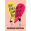 The Ballad of Darcy and Russell - Hardcover