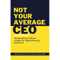 Not Your Average CEO - Paperback