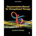 Documentation Manual for Occupational Therapy - Paperback