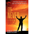 God Never Quits! - Paperback