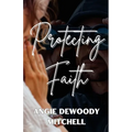 Protecting Faith - Paperback