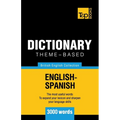 Theme-based dictionary British English-Spanish - 3000 words - Paperback