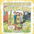 Coming Home to the Yellow Farm - Paperback