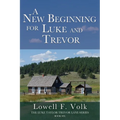 A New Beginning for Luke and Trevor - Paperback