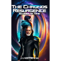 The Chronos Resurgence - Hardcover