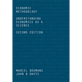 Economic Methodology: Understanding Economics as a Science - Paperback