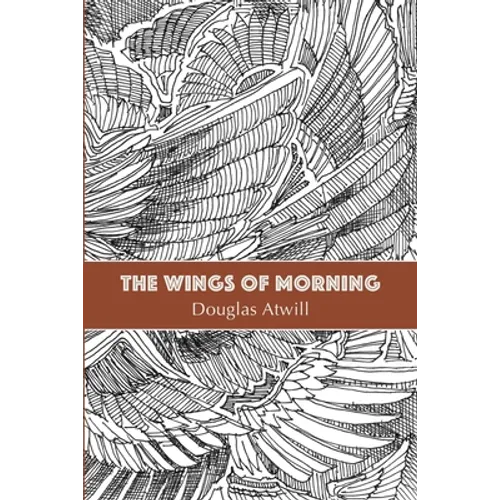The Wings of Morning - Paperback