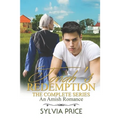 Jonah's Redemption: The Complete Series: An Amish Romance Series - Paperback