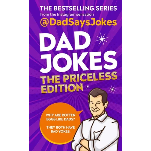 Dad Jokes: The Priceless Edition: The Bestselling Series from the Instagram Sensation - Hardcover