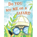 Do YOU see ME on a SAFARI? - Paperback
