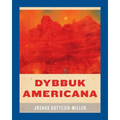 Dybbuk Americana - Paperback