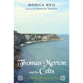 Thomas Merton and the Celts - Paperback