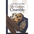 ... and That's the Way My Cookies Crumble - Paperback