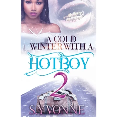 A Cold Winter With A Hot Boy 2 - Paperback
