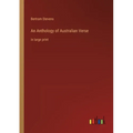 An Anthology of Australian Verse: in large print - Paperback