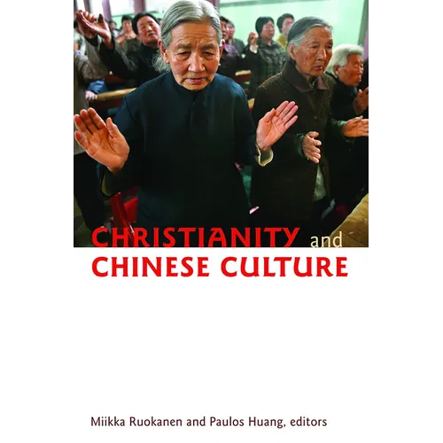 Christianity and Chinese Culture - Paperback