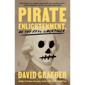 Pirate Enlightenment, or the Real Libertalia - Paperback
