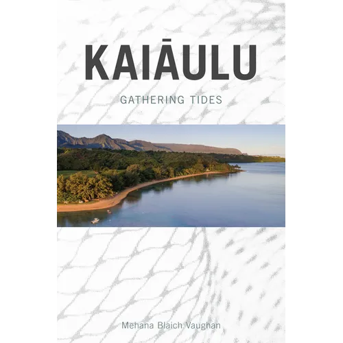 Kaiaulu: Gathering Tides - Paperback