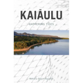 Kaiaulu: Gathering Tides - Paperback