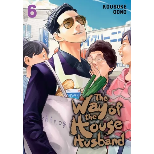 The Way of the Househusband, Vol. 6 - Paperback