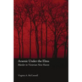 Arsenic Under the Elms: Murder in Victorian New Haven - Paperback