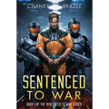 Sentenced to War - Hardcover