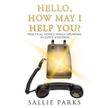 Hello, How May I Help You? - Paperback