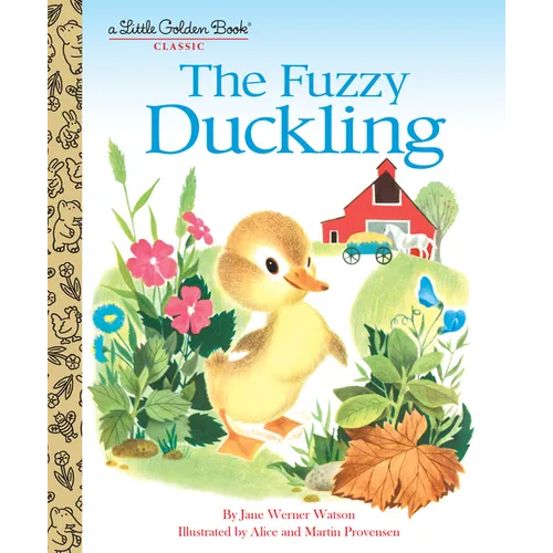 The Fuzzy Duckling: A Classic Children's Book - Hardcover