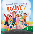 Grandma and the Super-Duper Bouncy Balls - Hardcover