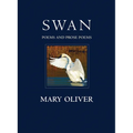 Swan: Poems and Prose Poems - Paperback