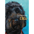 Conversations with Ellie - Hardcover