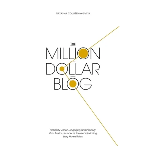 The Million Dollar Blog - Paperback